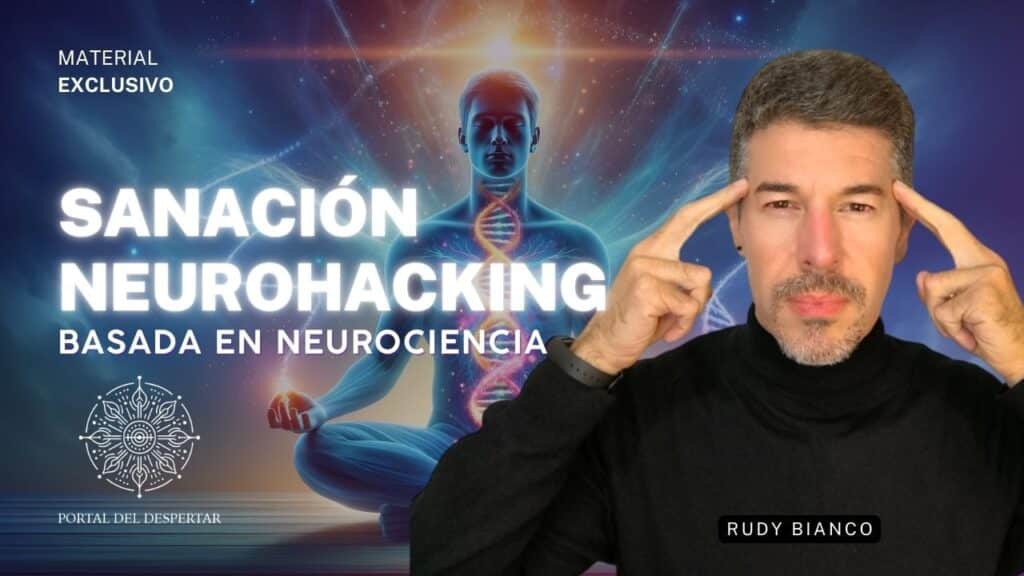 curso rudy bianco de sanacion neurohacking basada en neurociencia